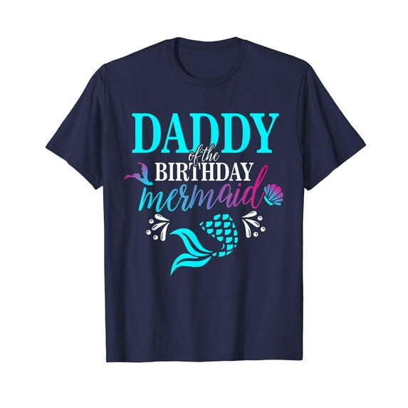 Daddy Of The Birthday Mermaid Matching Family Unisex T-shirt Funny Cute Birthday Shirts Tee
