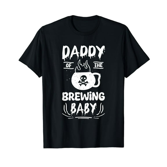 Daddy Of The Brewing Baby Halloween Pregnancy Announcement Black T-Shirt