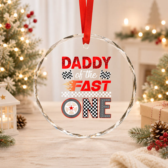Daddy Of The Fast One First Racing Car Family Glass Ornament
