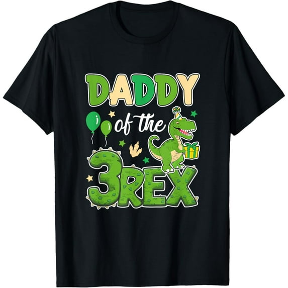 Daddy Of The Three Rex Birthday Dinosaur Family Matching Unisex T-Shirt S-5Xl - Best Birthday Gifts