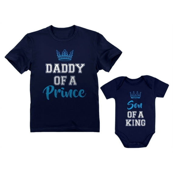 Daddy Of a Prince & Son Of a King Father & Baby Boy Matching Set Shirt Bodysuit Daddy Navy Large / Son Navy Newborn (0-3M)