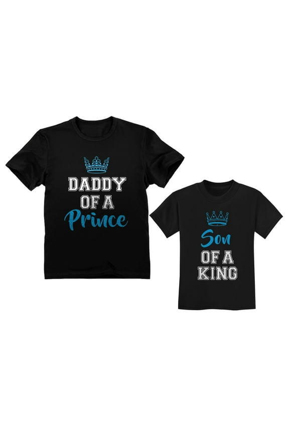 Daddy Of a Prince & Son Of a King Father & Toddler Boy Matching Set T-Shirts Daddy Black XX-Large / Son Black 2T
