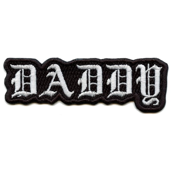 Daddy Old English Patch Writing Font Embroidered Iron On
