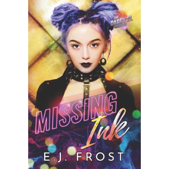 Daddy P.I. Casefiles Missing Ink, Book 4, (Paperback)