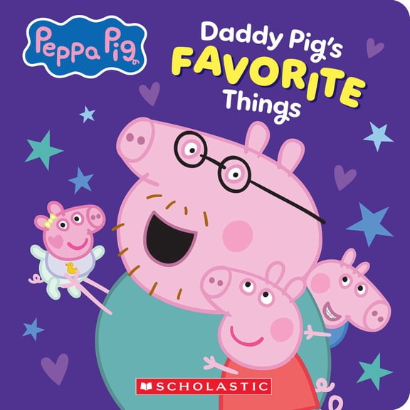 Daddy Pig's Favorite Things (Peppa Pig Board Book) (Board Book)