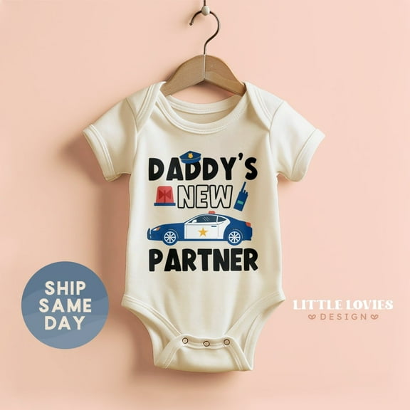 Daddy'S New Partner Onesie, Policeman Dad Father'S Day Clothing, 1St Father'S Day Apparel, Cop Baby Bodysuit, Cute Baby Onesie, BABY BODYSUIT LAT 4424