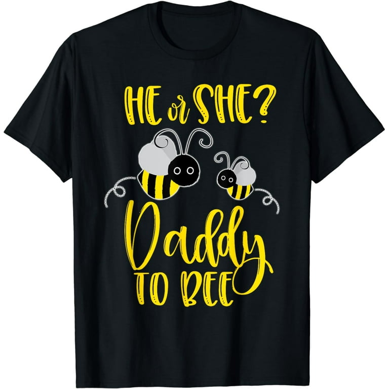 Mens Daddy Shirt What Will It Bee Gender Reveal He Or She Tee Mens Daddy Shirt What Will It Bee Gender Reveal He Or She Tee