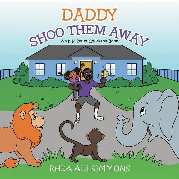Daddy Shoo Them Away, (Paperback)
