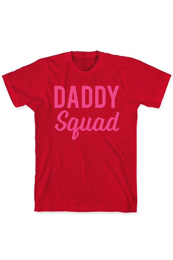 Daddy Squad Tee Shirt Sweatshirt Hoodie