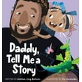 thumbnail image 1 of Daddy, Tell Me a Story, (Hardcover), 1 of 1