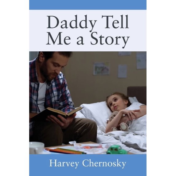 Daddy Tell Me a Story, (Paperback)