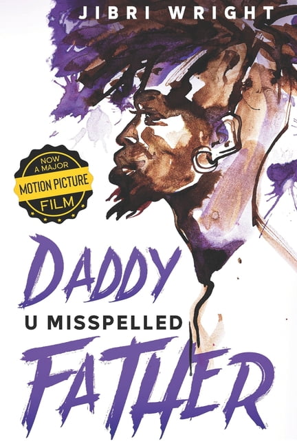Daddy U Misspelled Father: Part 1