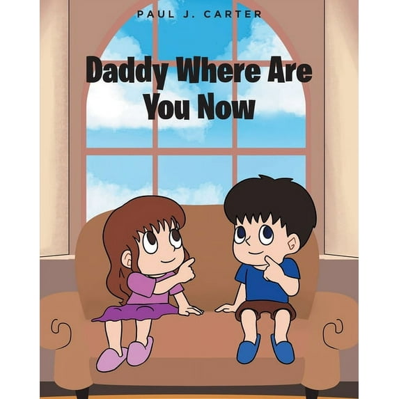 Daddy Where Are You Now, (Paperback)