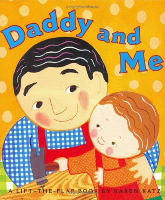 LITTLE SIMON; SIMON & SCHUSTER Pre-Owned Daddy and Me (A Lift-The-Flap Book) (Board book) 0689875916 9780689875915
