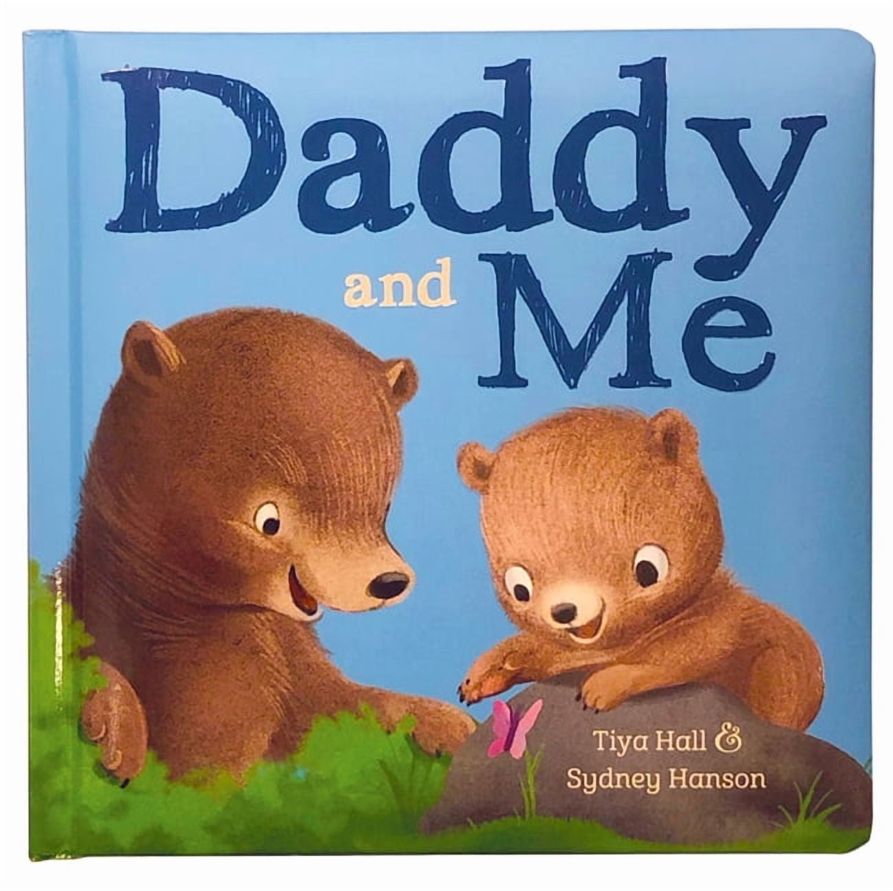 TIYA HALL Daddy and Me, (Board Book)