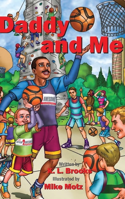 K L BROOKS Daddy and Me, (Hardcover)