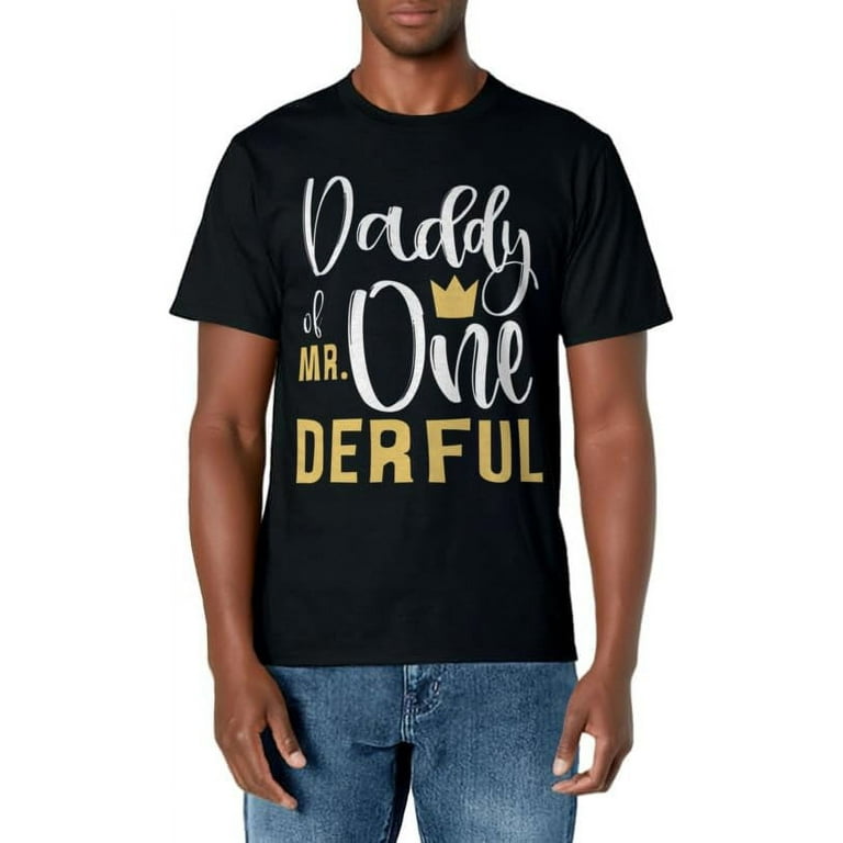 Dad Of Mr. Onederful T-Shirt Funny 1st Birthday Dad Of Mr. Onederful T-Shirt Funny 1st Birthday