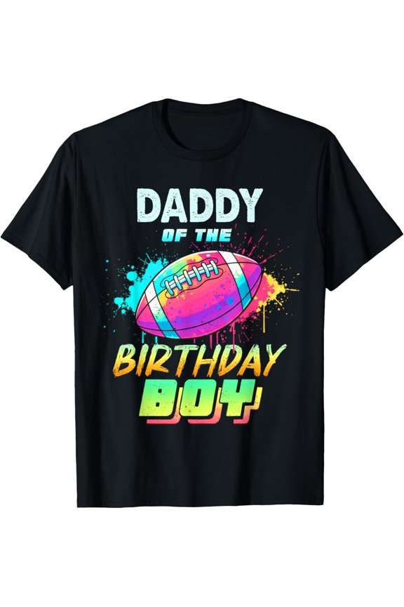 Daddy of The Birthday Football Matching Colorful T-Shirt