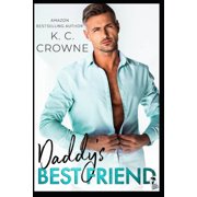 Mountain Men of Liberty Daddys Best Friend, Book 4, Paperback