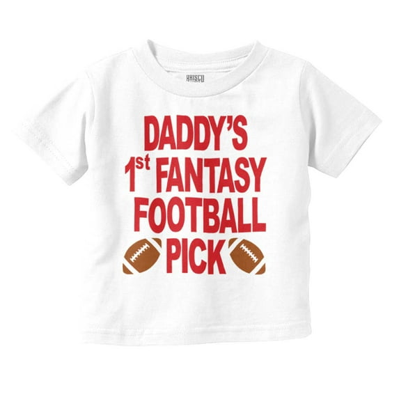 Daddy's Fantasy Football Pick Sports Toddler Boy Girl T Shirt Infant Toddler Brisco Brands 12M