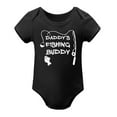 thumbnail image 1 of Daddy's Fishing Buddy - Baby Clothes - Funny Newborn Bodysuit Outfits for Boys And Girls Black-style 3months, 1 of 7