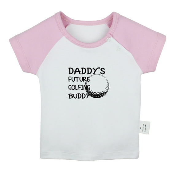Daddy's Future Golfing Buddy Funny T shirt For Baby, Newborn Babies T-shirts, Infant Tops, 0-24M Kids Graphic Tees Clothing (Short Pink Raglan T-shirt, 0-6 Months)