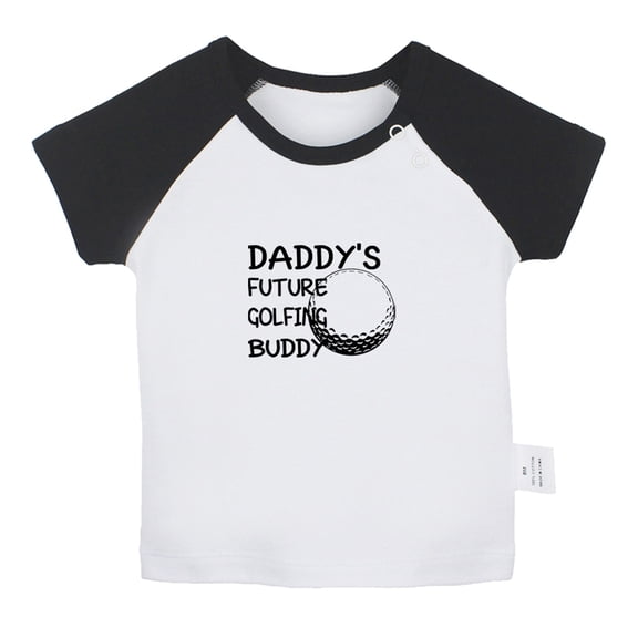 Daddy's Future Golfing Buddy Funny T shirt For Baby, Newborn Babies T-shirts, Infant Tops, 0-24M Kids Graphic Tees Clothing (Short Black Raglan T-shirt, 12-18 Months)
