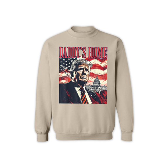Daddy's Home - Patriotic American Flag Unisex Sweatshirt - 2024 Election Graphic Crewneck for Men & Women - Sand