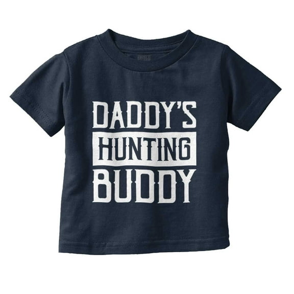 Daddy's Hunting Buddy Hunter's Kiddo Toddler Boy Girl T Shirt Infant Toddler Brisco Brands 24M