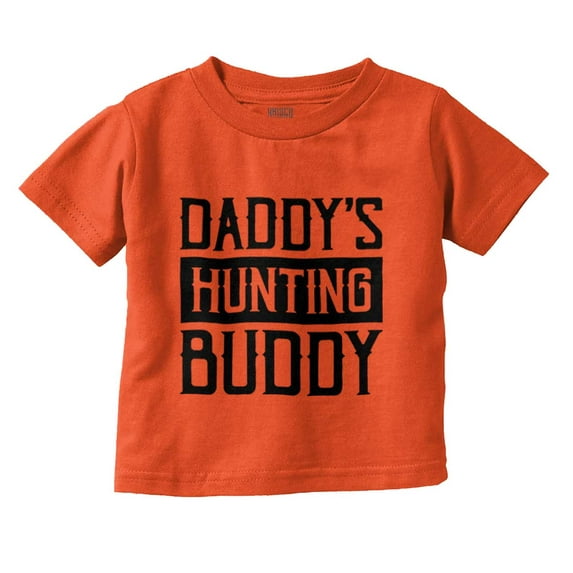 Daddy's Hunting Buddy Hunter's Kiddo Toddler Boy Girl T Shirt Infant Toddler Brisco Brands 3T
