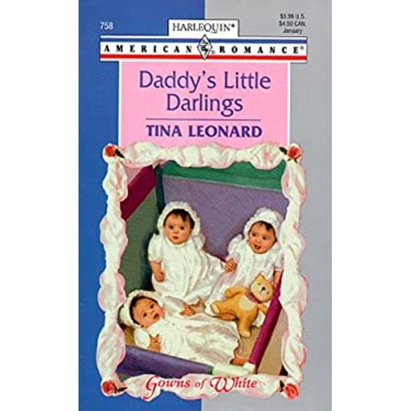 Pre-Owned Daddy's Little Darlings : Gowns of White (Mass Market Paperback) 9780373167586