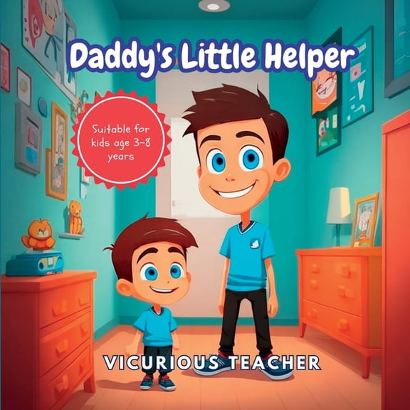 Daddy's Little Helper : 5 Different Stories about Father and Son Relationship (Paperback)