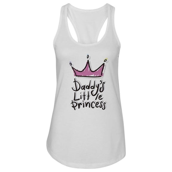 Daddy's Little Princess Design. Tank Women -Image by Shutterstock, Female XX-Large