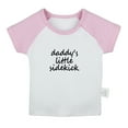 thumbnail image 1 of Daddy's Little Sidekick Funny T shirt For Baby, Newborn Babies T-shirts, Infant Tops, 0-24M Kids Graphic Tees Clothing (Short Pink Raglan T-shirt, 0-6 Months), 1 of 4