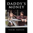 thumbnail image 1 of Daddy's Money, (Paperback), 1 of 1