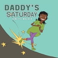 thumbnail image 1 of Daddy's Saturday, (Paperback), 1 of 1