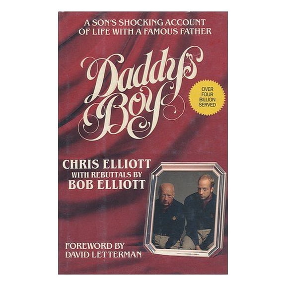 Pre-Owned Daddy's Boy: A Son's Shocking Account of Life with a Famous Father (Hardcover) 0385297300 9780385297301