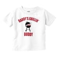 thumbnail image 1 of Daddys Grilling Buddy Fathers Day Toddler Boy Girl T Shirt Infant Toddler Brisco Brands 12M, 1 of 6