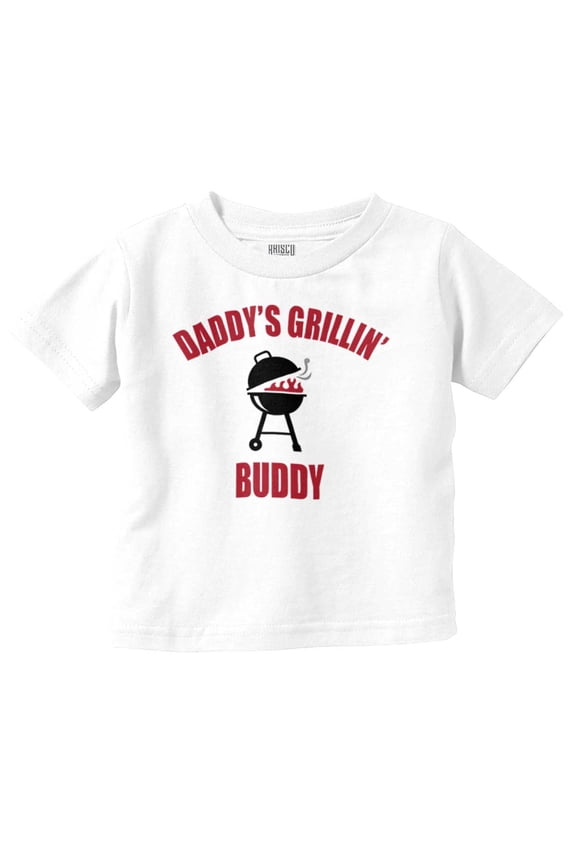 Daddys Grilling Buddy Fathers Day Toddler Boy Girl T Shirt Infant Toddler Brisco Brands 2T