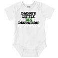 thumbnail image 1 of Daddys Little Tax Deduction Dad Joke Romper Boys or Girls Infant Baby Brisco Brands NB, 1 of 6