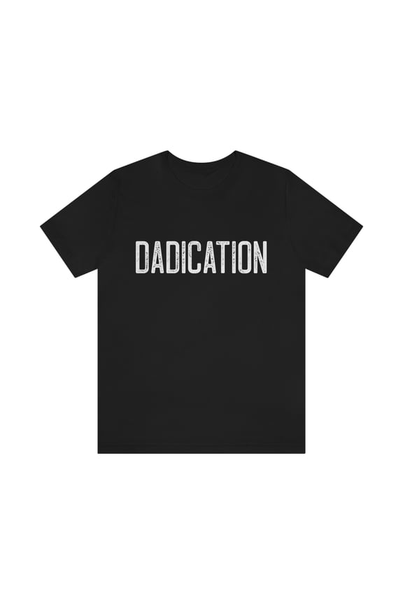 Dadication Mens Proud Dad T Shirt Dad Life Gift for Daddy