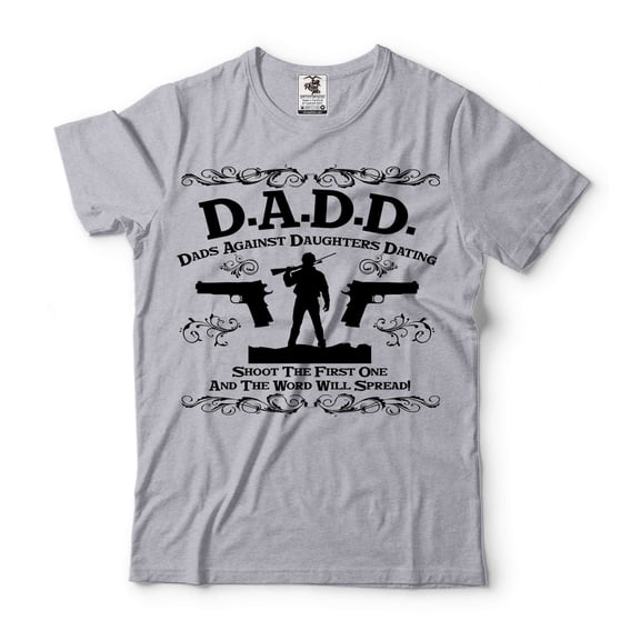 Dads Against Daughter Dating Shirt Funny Dad Tee Father's Day Gift Tshirt Dad of Daughters Shirt (3X-Large Grey)