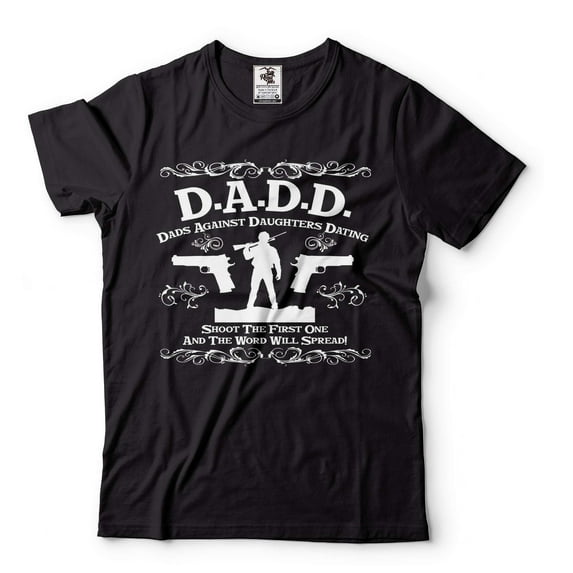 Dads Against Daughter Dating Shirt Funny Dad Tee Father's Day Gift Tshirt Dad of Daughters Shirt