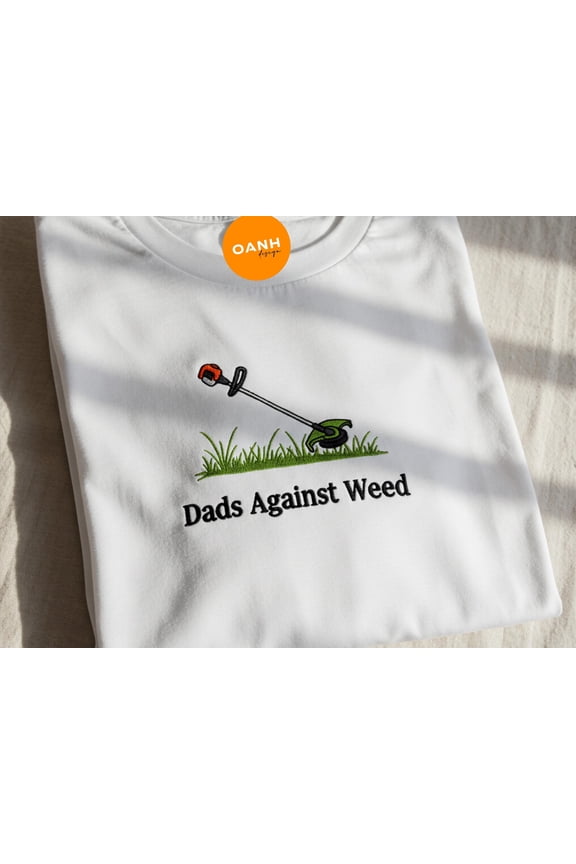 Dads Against Weeds Embroidered T-Shirt, Trendy Father’s Day Gift for Dad, New Dad Lawn Mowing Tee, Dad Jokes Crewneck from Daughter