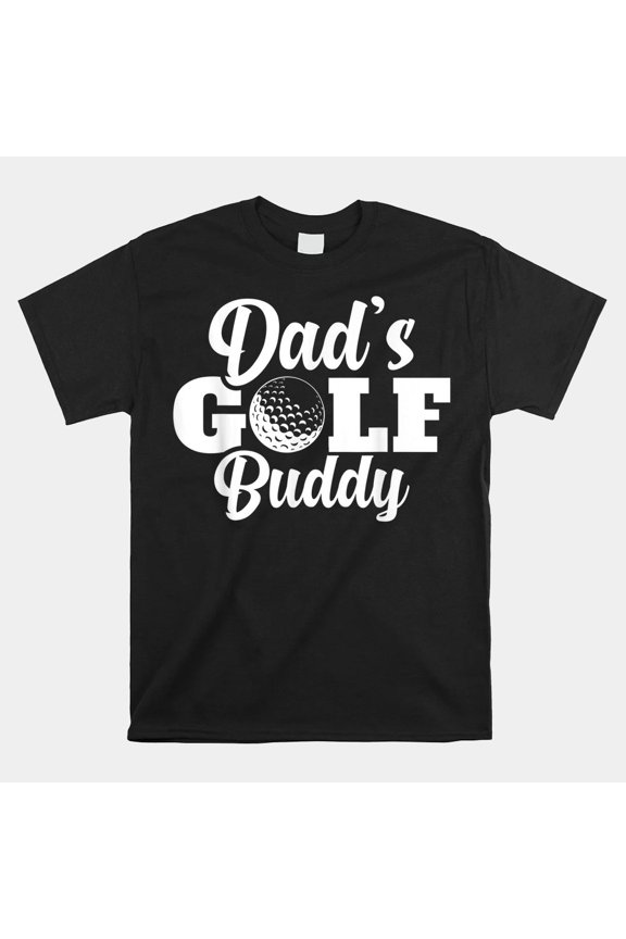Dads Golf Buddy Graphic Design Everyday Casual T-Shirt