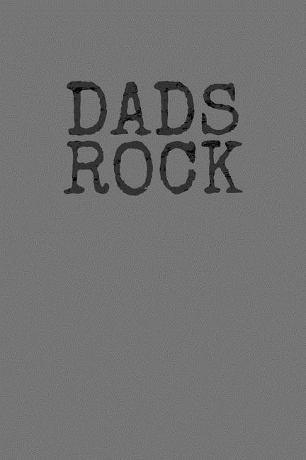 Dads Rock (Paperback)