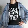 thumbnail image 1 of Dads with Beards are Better Distressed TShirt, 1 of 2