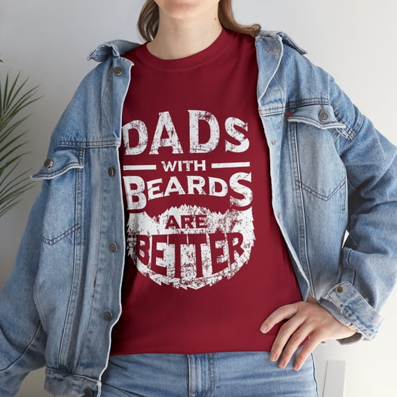 Dads with Beards are Better Distressed TShirt