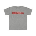 thumbnail image 1 of Dadzilla Unisex T-shirt S-3XL Over Protective Loving Dad Fathers Day, 1 of 2