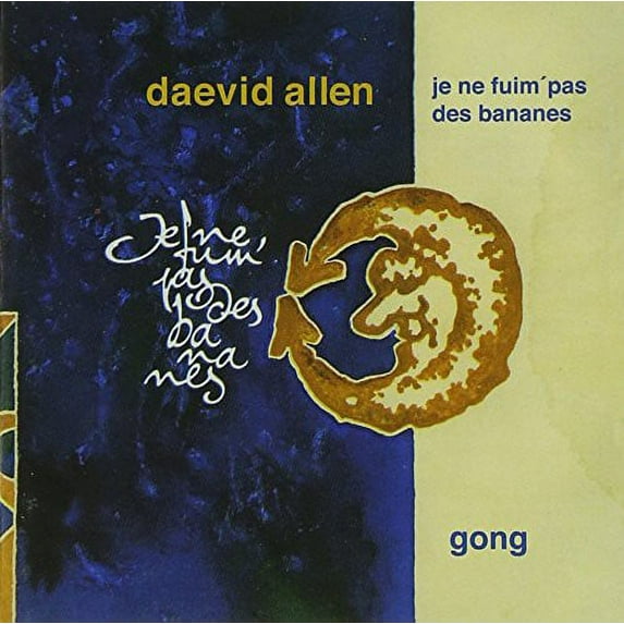 Daevid Allen - Je Ne Fuim' Pas de Bananes - Music & Performance - CD